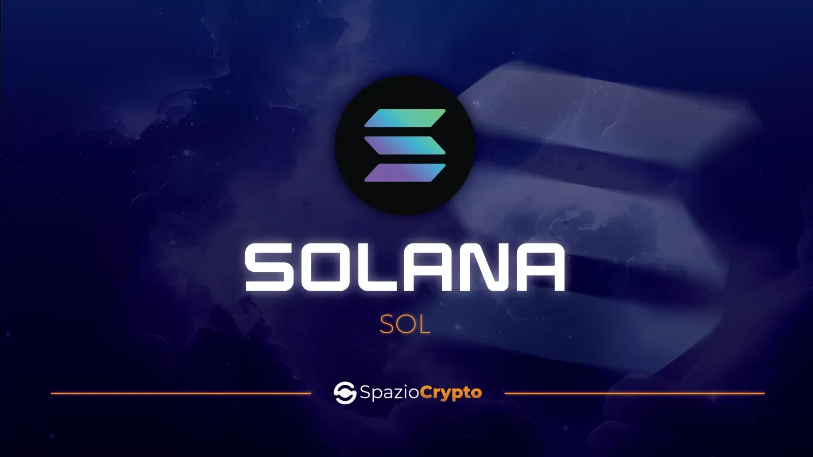 Solana (SOL) Blockchain | Spaziocrypto - Crypto Guide