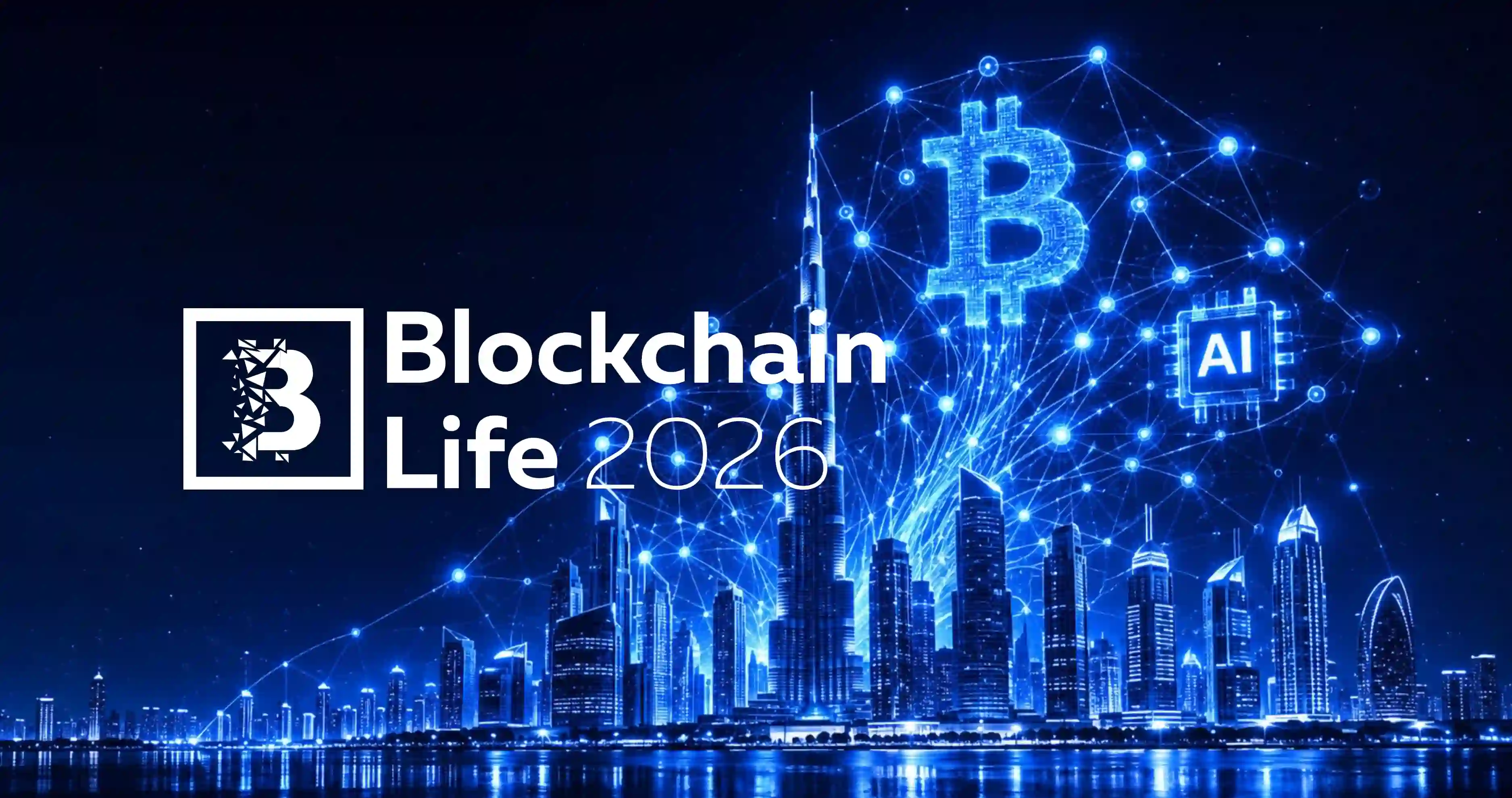 Blockchain Life 2026 Dubai: 15,000 Attendees and the AI Future Forum Debut