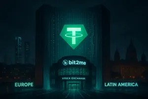 Tether investe 30 mln € in Bit2Me per crescere in UE e LATAM